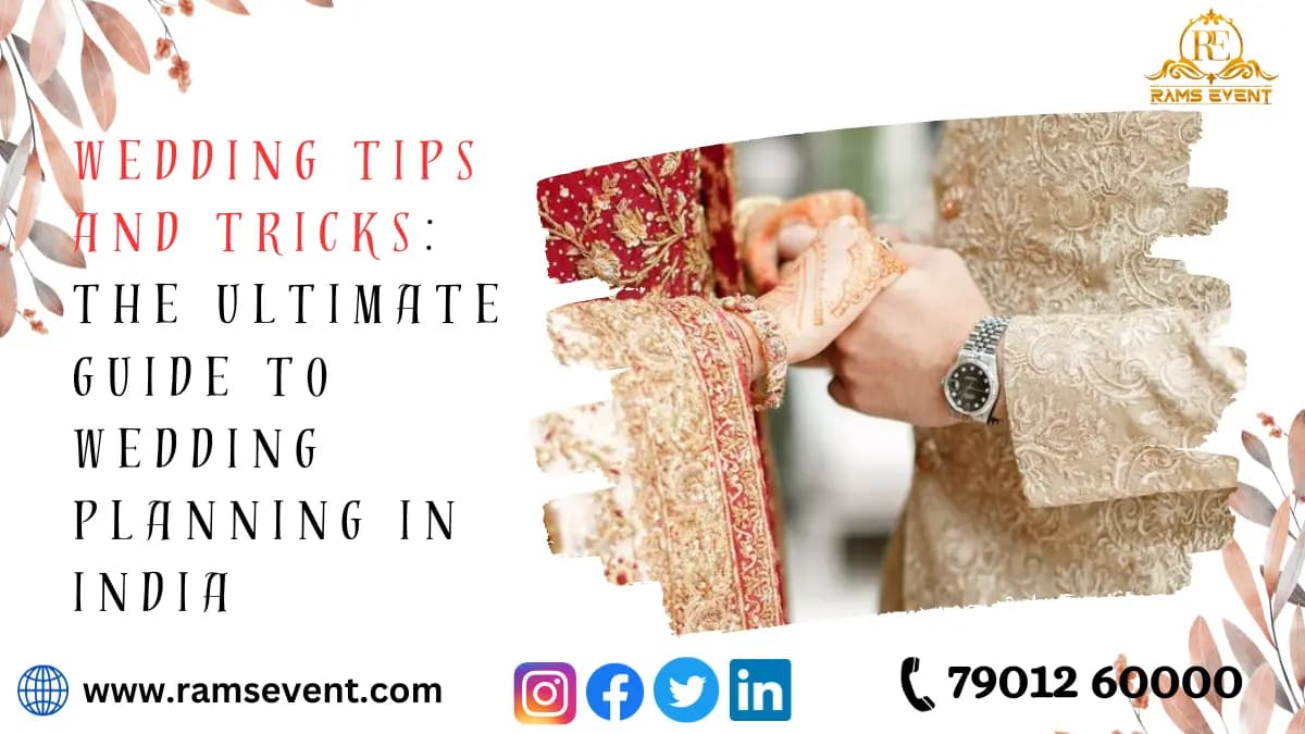 The Ultimate Guide to Wedding Planning in India